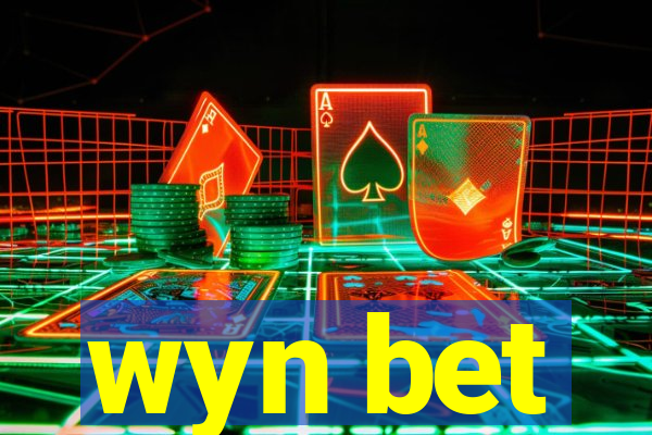 wyn bet